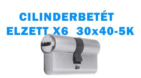 CILINDERBETÉT  X6  30x40-5K