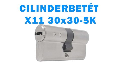 CILINDERBETÉT X11  30x30-5K