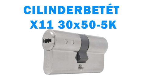 CILINDERBETÉT X11  30x50-5K