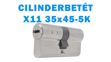 CILINDERBETÉT X11  35x45-5K