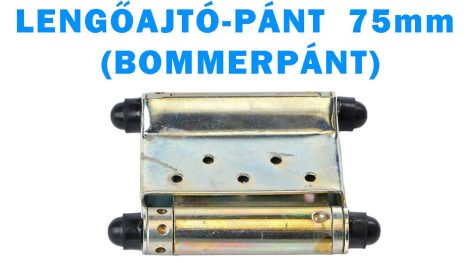 LENGŐAJTÓ-PÁNT  75mm (BOMMERPÁNT)